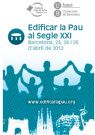 I Congrés Internacional «Edificar la pau al segle XXI»